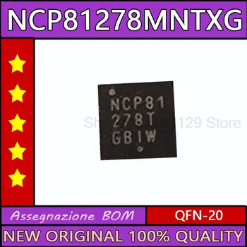 5-10PCS NCP81278MNTXG NCP81278 81278 QFN-20 Jaunu oriģinālo ic chip akciju